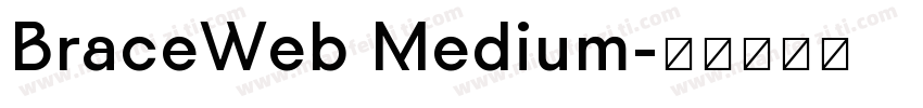BraceWeb Medium字体转换